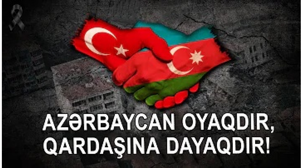azerbaycan-oyaqdir-qardashina-dayaqdir-video