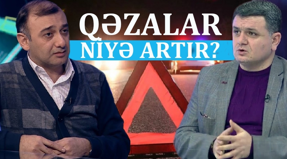yollarda-biten-heyatlar-kimdir-gunahkar