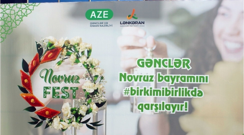 2024-cu-ilin-gencler-paytaxti-lenkeranda-novruzfestkechirilib