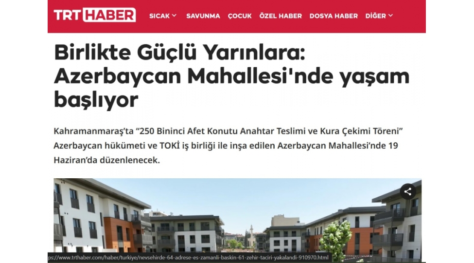 trt-haber-kahramanmarashin-azerbaycan-mehellesi-barede-reportaj-yayimlayib