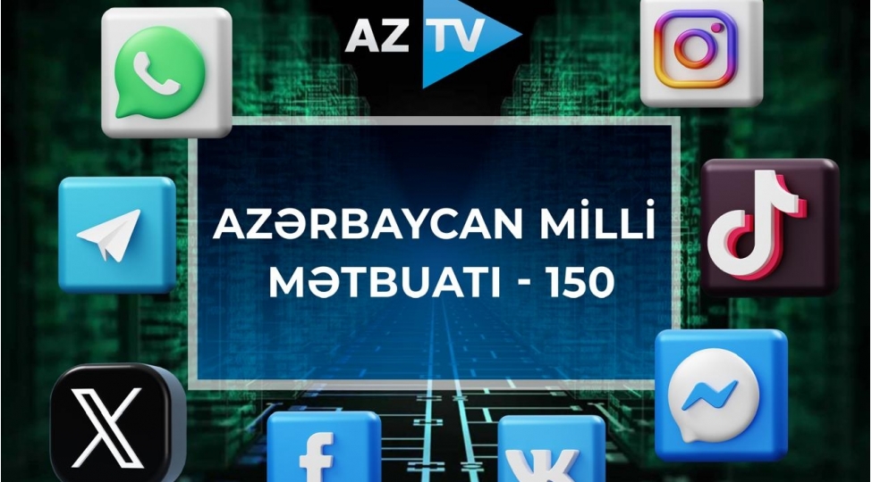milli-metbuat-150-televiziya-ve-muasir-chagirishlar