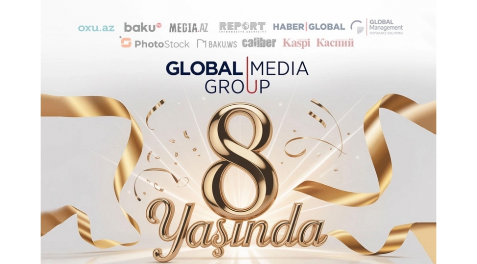 global-media-groupun-8-yashi-tamam-olur