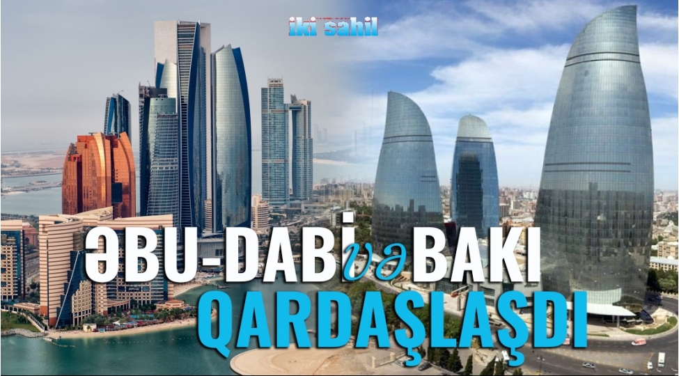 baki-ve-ebu-dabinin-qardashlashmasi-ile-bagli-memorandum-imzalanib