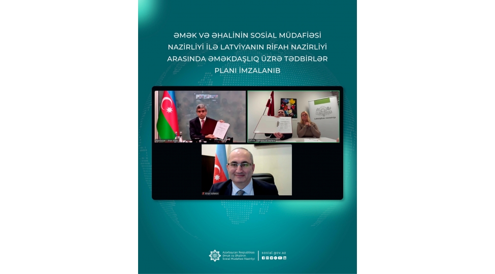 emek-ve-ehalinin-sosial-mudafiesi-nazirliyi-ile-latviyanin-rifah-nazirliyi-arasinda-emekdashliq-uzre-tedbirler-plani-imzalanib