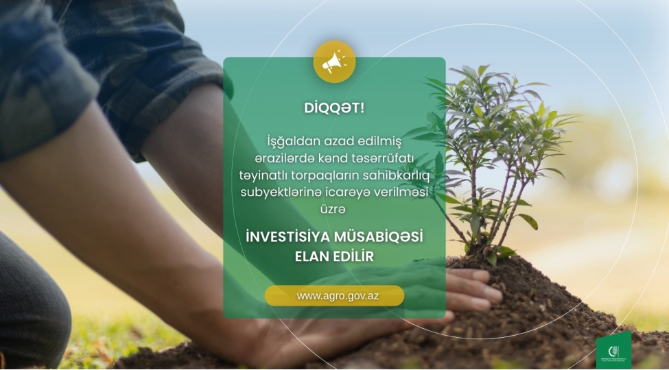 qarabagdaki-aqrar-teyinatli-torpaqlarin-icareye-verilmesi-uzre-lv-investisiya-musabiqesi-elan-edilib