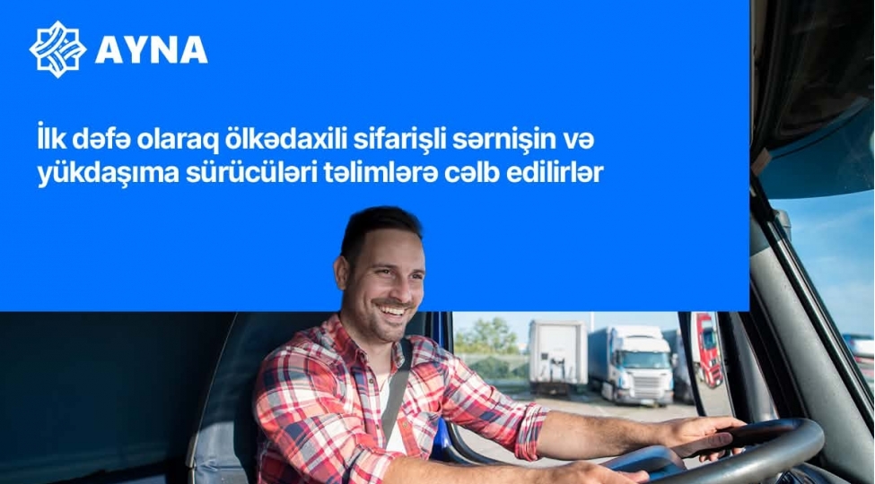 ilk-defe-olaraq-olkedaxili-sifarishli-sernishin-ve-yukdashima-suruculeri-telimlere-celb-edilirler
