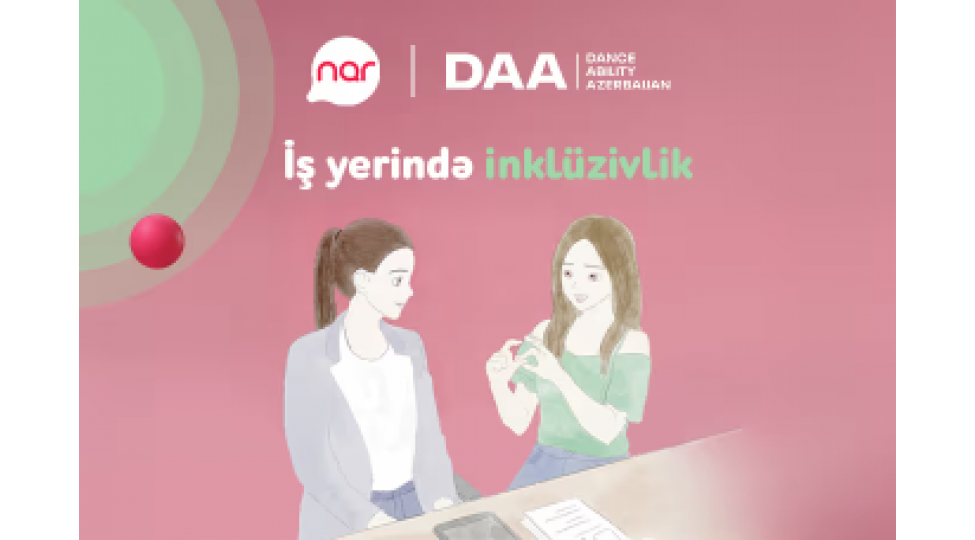 narin-desteyi-ile-inkluzivliye-dair-real-heyat-hekayeleri-teqdim-edilir
