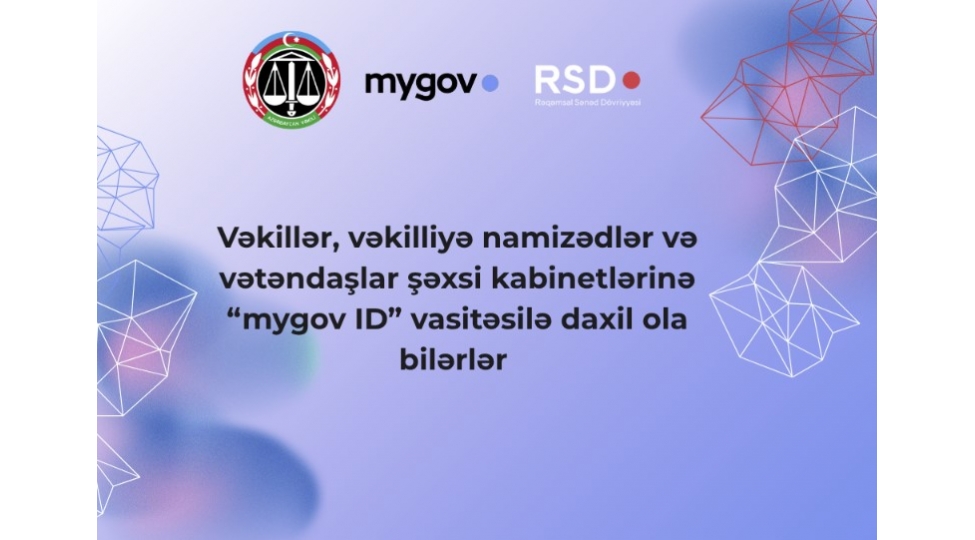vekiller-vekilliye-namizedler-ve-vetendashlar-shexsi-kabinetlerine-mygov-id-vasitesile-daxil-ola-bilerler