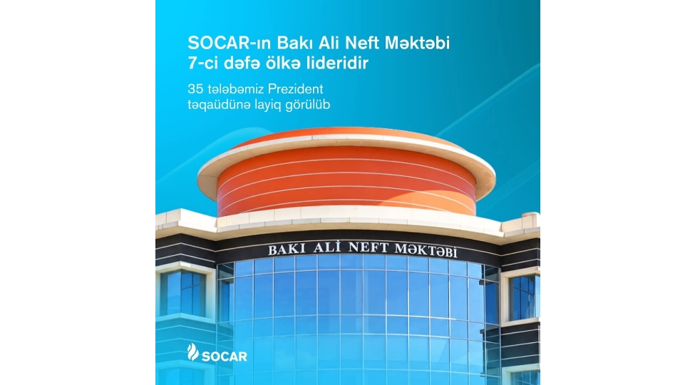 prezident-teqaudu-alan-telebelerin-uchde-biri-socar-in-baki-ali-neft-mektebinde-tehsil-alir