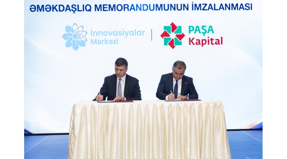 pasha-kapital-ve-innovasiyalar-merkezi-arasinda-anlashma-memorandumu-imzalanib