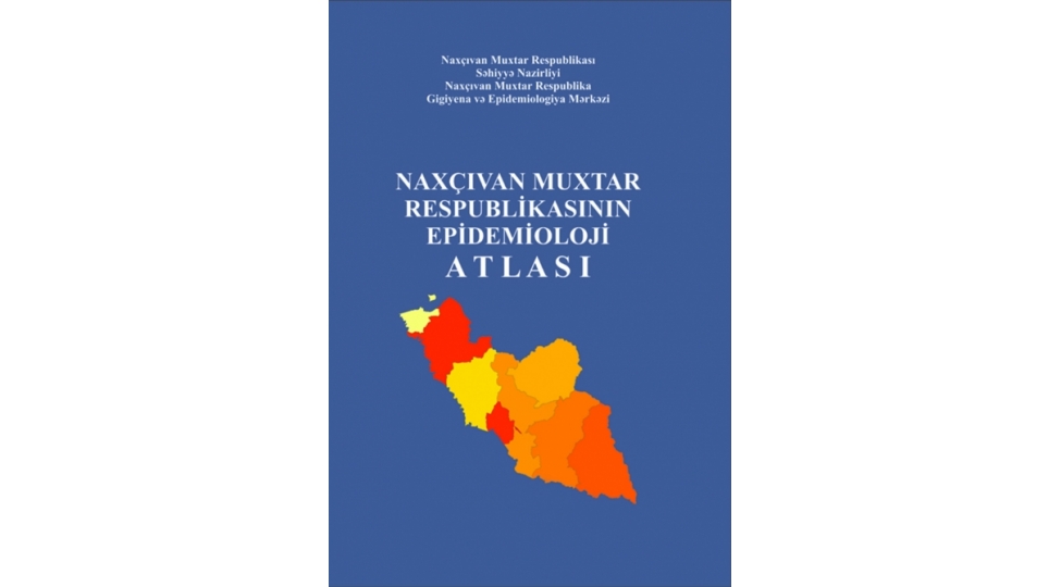 naxchivan-muxtar-respublikasinin-epidemioloji-atlasi-oxucular-terefinden-maraqla-qarshilanib