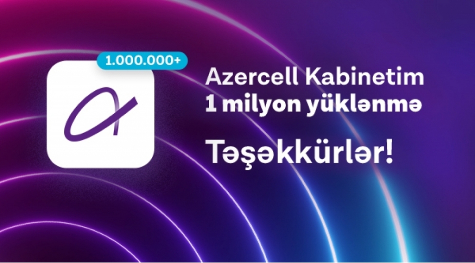 azercellin-kabinetim-mobil-tetbiqi-1-milyon-yuklenmeni-otub