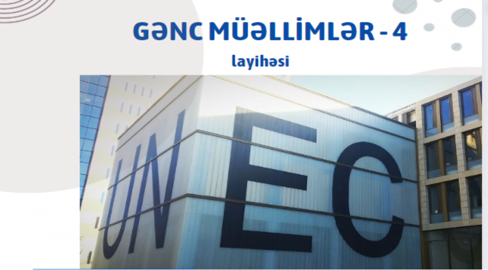 unec-de-genc-muellimler-4-layihesine-start-verilib