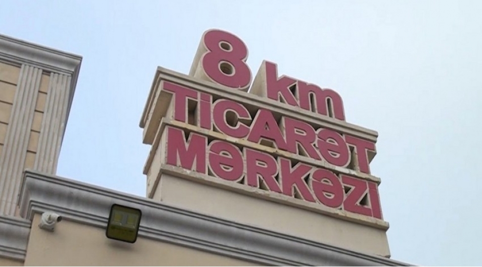 8-ci-km-ticaret-merkezi-legv-olunur