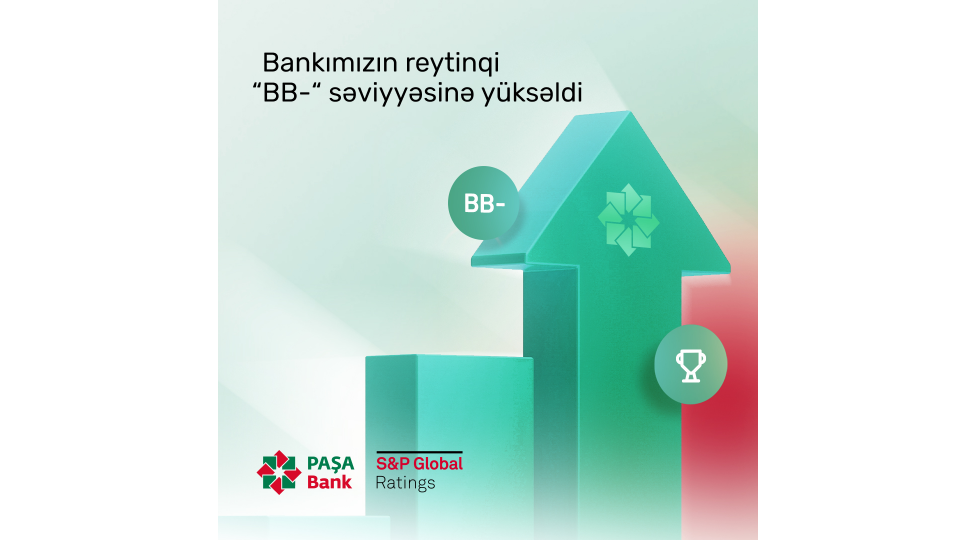 sp-global-ratings-pasha-bankin-kredit-reytinqini-bb-seviyyesine-yukseldib