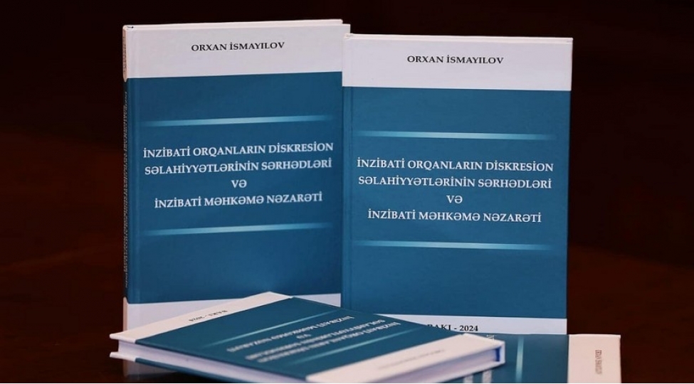 inzibati-orqanlarin-diskresion-selahiyyetleri-ile-bagli-kitab-chap-olunub