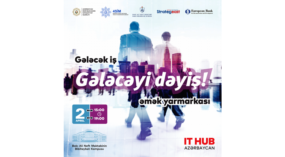 it-hub-azerbaycan-gelecek-ish-geleceyi-deyish-emek-ve-karyera-sergisi