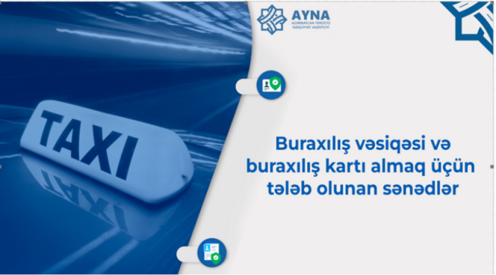 taksi-fealiyyetine-buraxilish-vesiqesi-ve-buraxilish-karti-almaq-uchun-teleb-olunan-senedler-achiqlanib