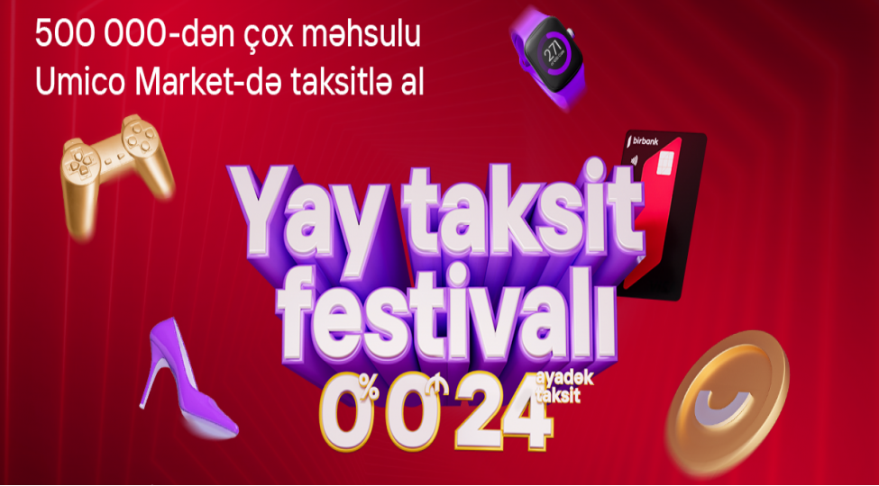 birbank-taksit-kartlari-ile-500-000-den-chox-mehsulu-24-ayadek-faizsiz-taksitle-alin