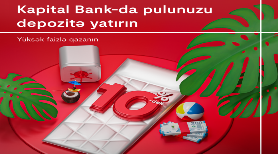 kapital-bank-10-gelir-qazandiran-depozit-kampaniyasinin-muddetini-artirib