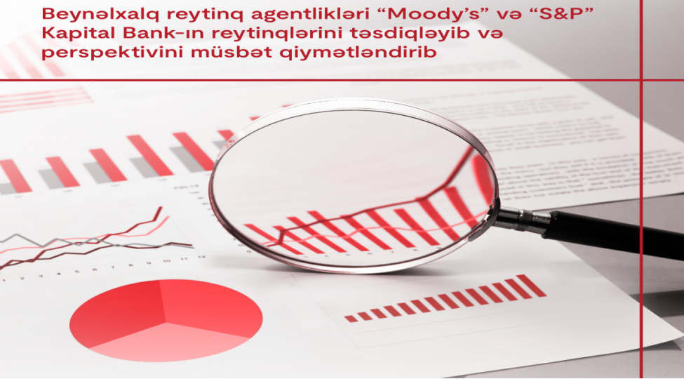 moodys-ve-sp-kapital-bank-in-reytinqlerini-tesdiqleyib