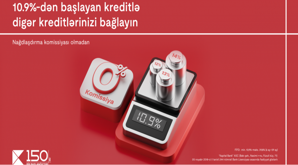 kapital-bank-la-diger-banklardaki-kreditlerinizi-serfeli-shertlerle-odeyin