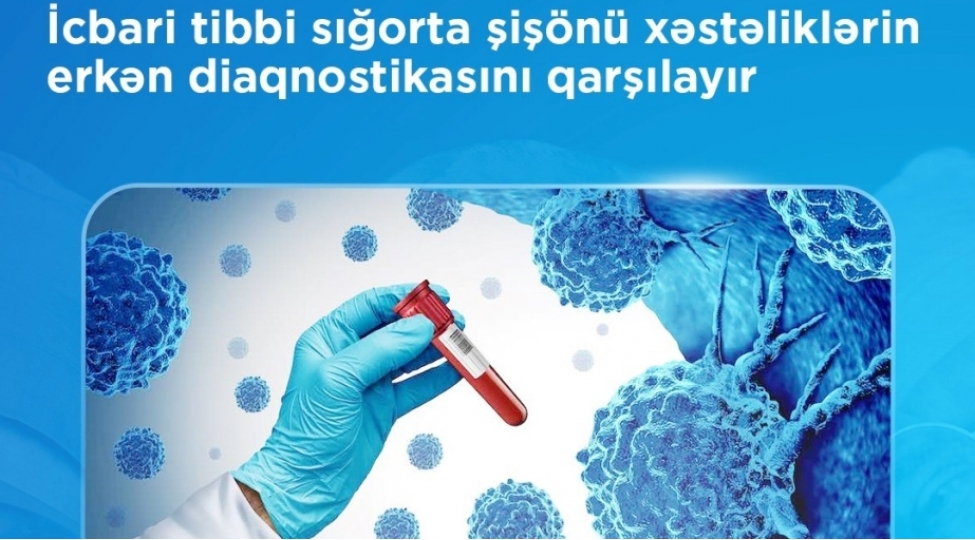 icbari-tibbi-sigorta-shishonu-xesteliklerin-erken-diaqnostikasini-qarshilayir