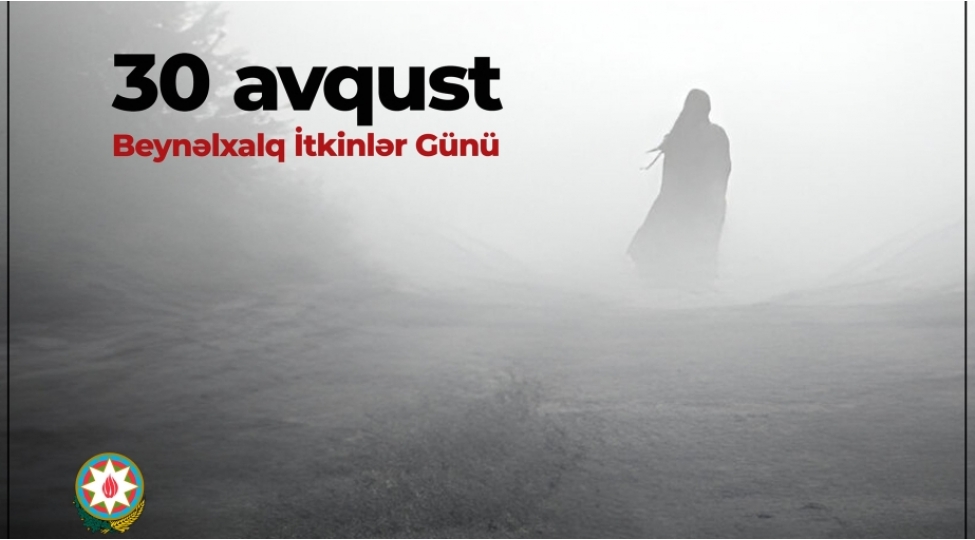 itkin-dushmush-vetendashlarimizin-taleyinin-aydinlashdirilmasi-muhum-ve-texiresalinmaz-vezifedir