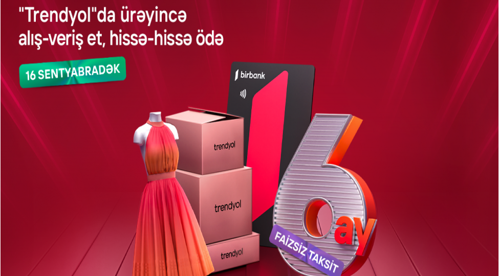 birbank-taksit-karti-sahiblerine-trendyolda-6-ayliq-faizsiz-taksit-imkani