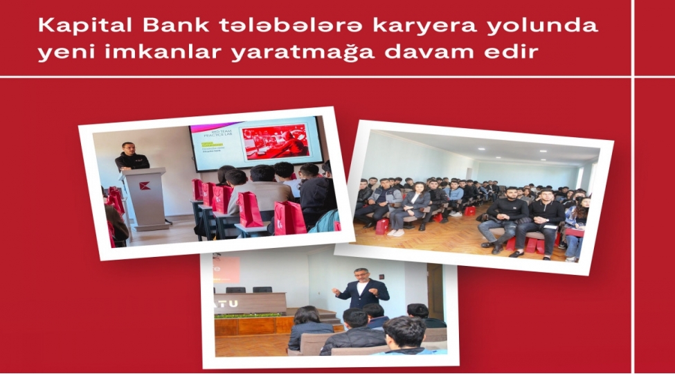 kapital-bank-telebelere-karyera-yolunda-yeni-imkanlari-yaratmaga-davam-edir