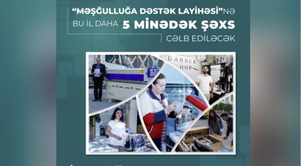 meshgulluga-destek-layihesine-bu-il-daha-5-minedek-shexs-celb-edilecek