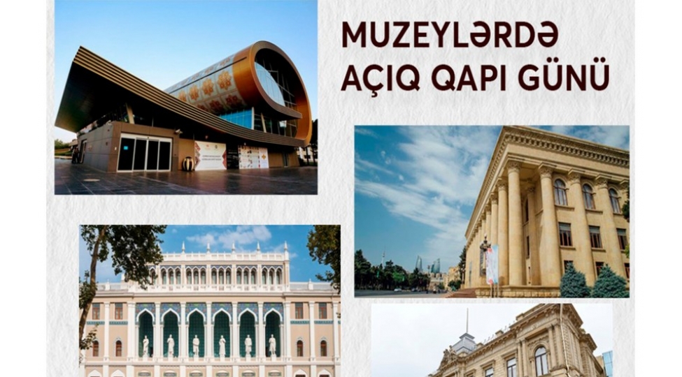 sabah-medeniyyet-nazirliyinin-tabeliyindeki-muzeylerde-achiq-qapi-gunu-olacaq