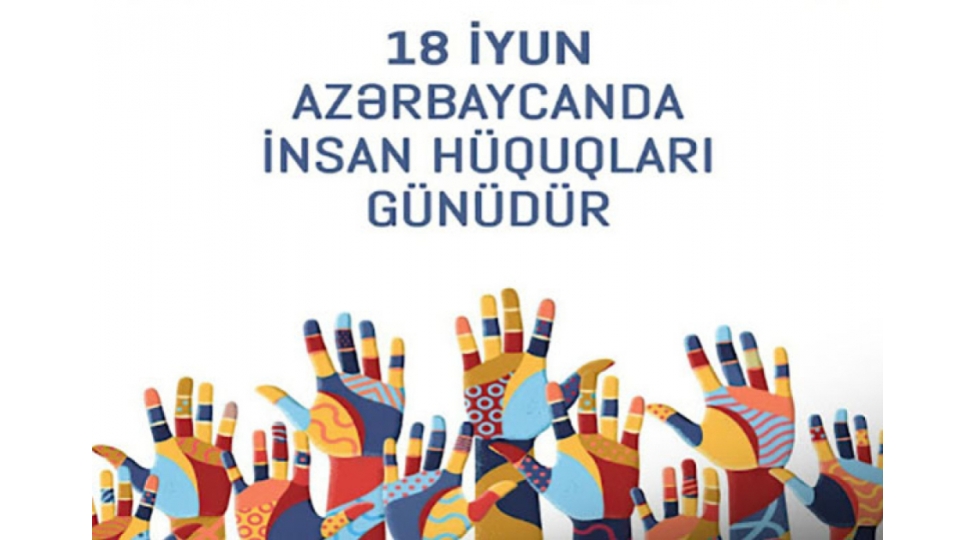 18-iyun-azerbaycanda-insan-huquqlari-gunudur
