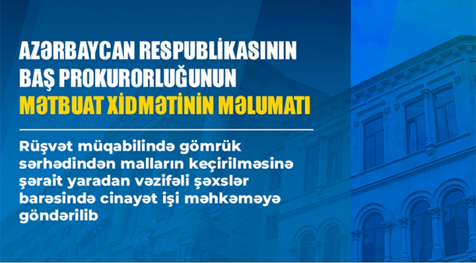 rushvetle-gomrukden-mallarin-kechirilmesine-sherait-yaradan-vezifeli-shexsler-baresinde-cinayet-ishi-mehkemeye-gonderilib