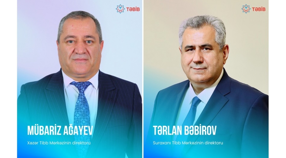 xezer-ve-suraxani-tibb-merkezlerine-yeni-direktorlar-teyin-olunub