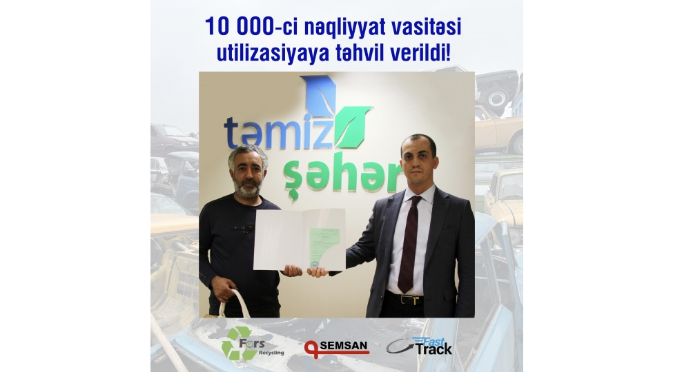 10000-ci-neqliyyat-vasitesi-utilizasiyaya-verildi