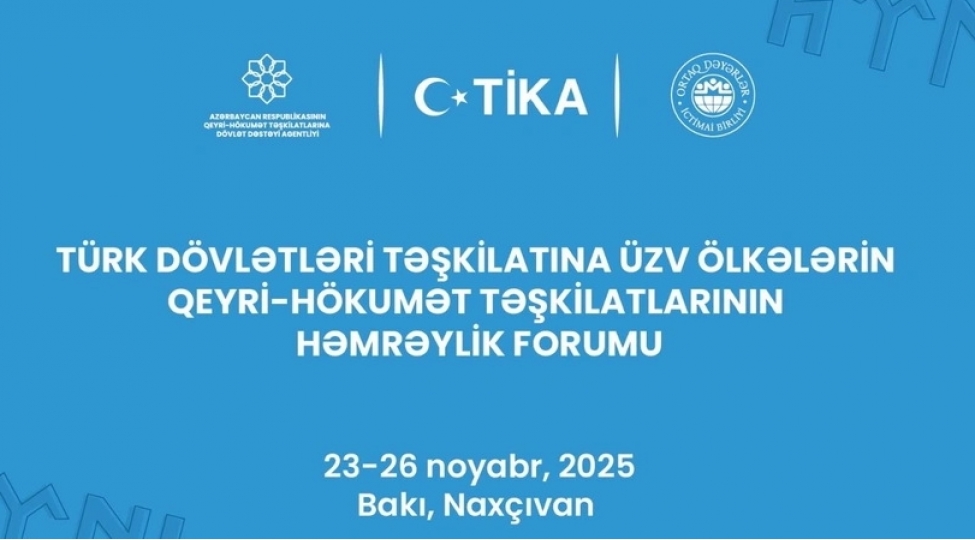 bakida-ilk-defe-tdt-olkelerinin-qeyri-hokumet-teshkilatlarinin-hemreylik-forumu-kechirilecek