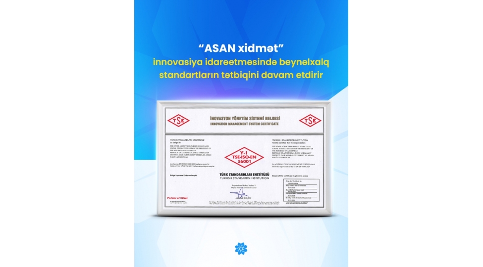 asan-xidmet-innovasiya-idareetmesinde-beynelxalq-standartlarin-tetbiqini-davam-etdirir