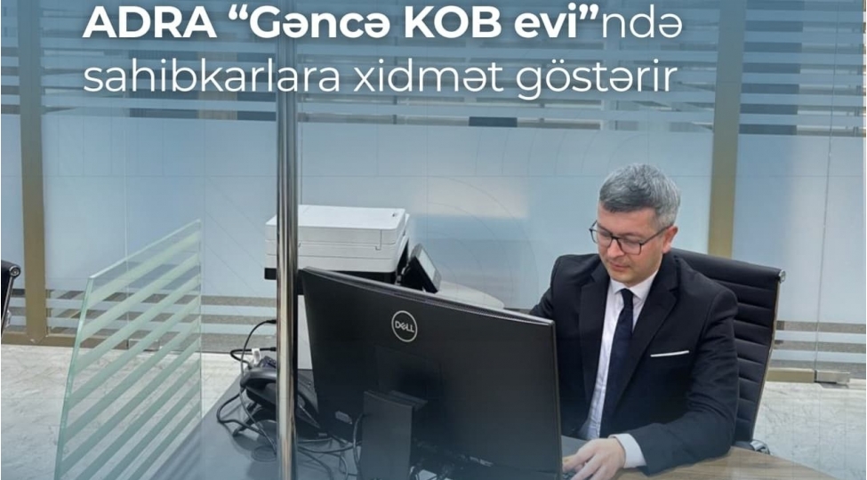 adra-artiq-gence-kob-evinde-de-sahibkarlara-xidmet-gosterir