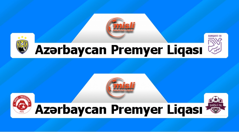 misli-premyer-liqasi-30-cu-tur-bashlayir