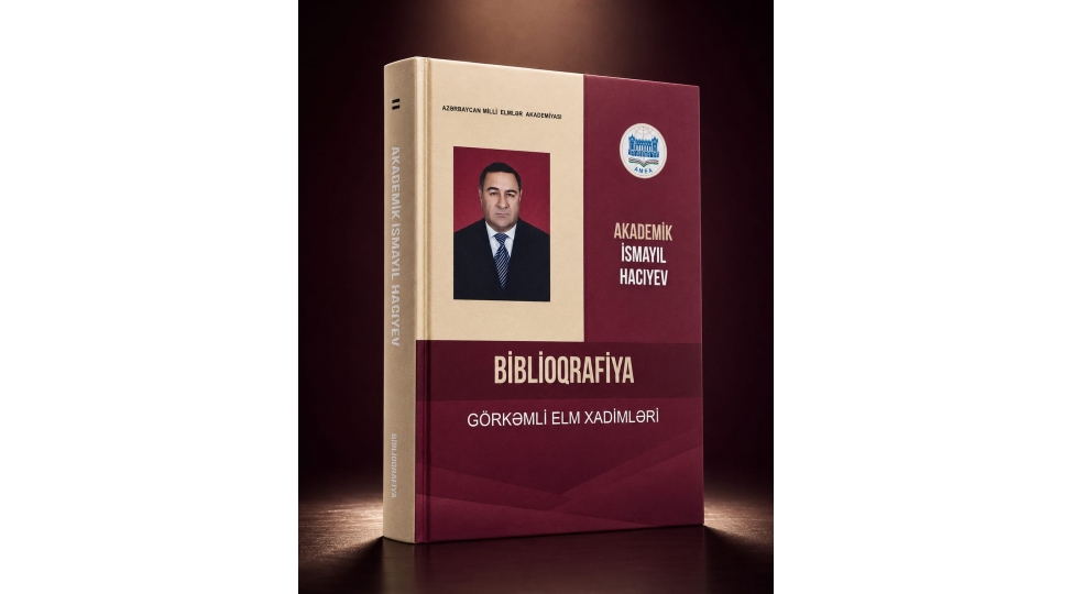 akademik-ismayil-haciyevin-biblioqrafiyasi-neshr-olunub