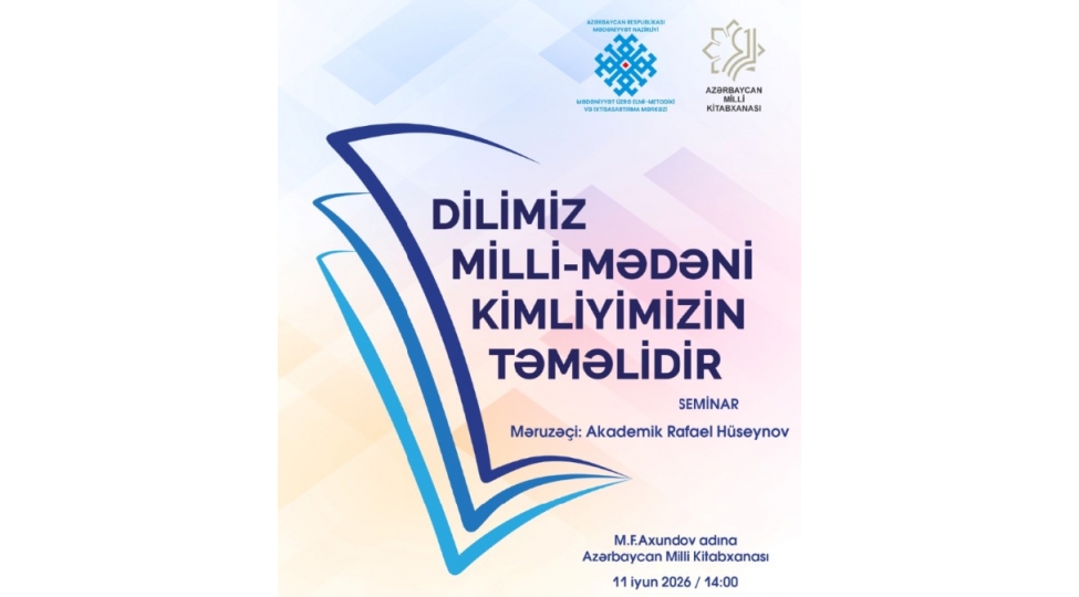 dilimiz-milli-medeni-kimliyimizin-temelidir-movzusunda-silsile-seminarlar-kechirilecek