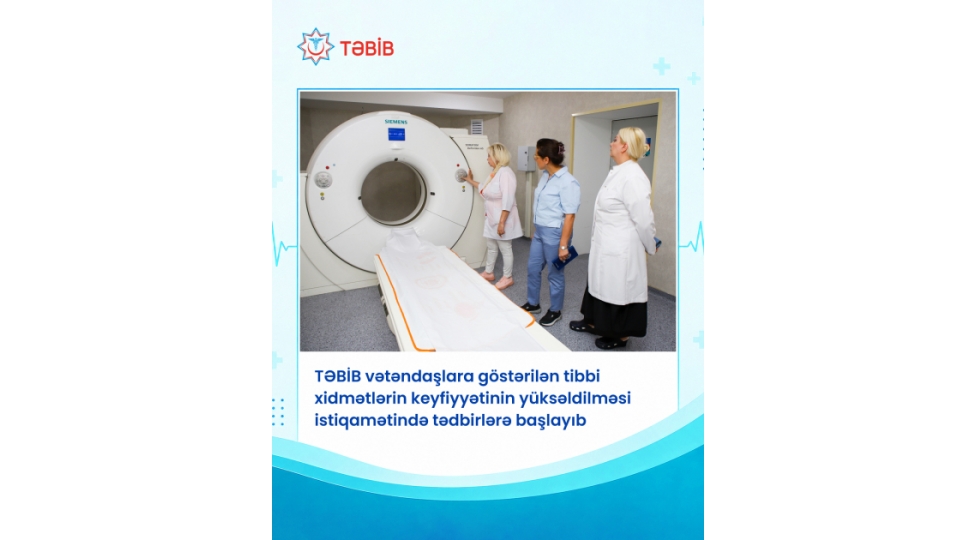 tebib-tibbi-xidmetlerin-keyfiyyetinin-yukseldilmesi-istiqametinde-tedbirlere-bashlayib