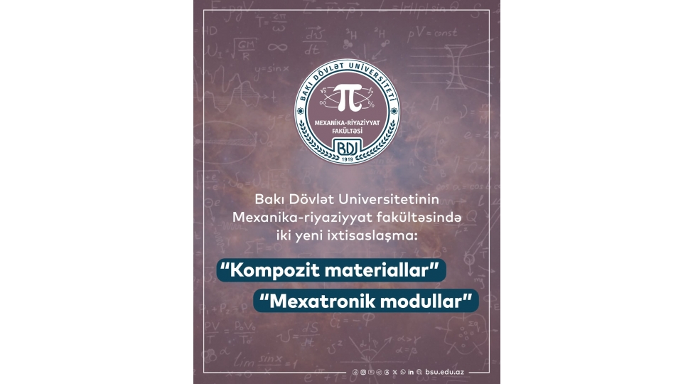 bdu-da-mexanika-riyaziyyat-fakultesinde-iki-yeni-ixtisaslashma-kompozit-materiallar-ve-mexatronik-modullar