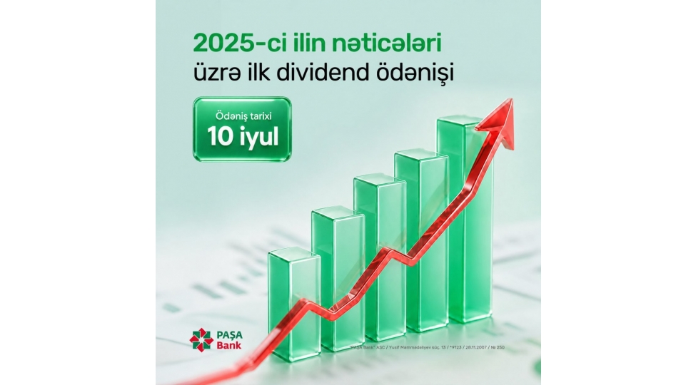 pasha-bank-2025-ci-il-uzre-ilk-dividend-odenishini-elan-edir