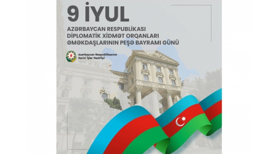 azerbaycanin-diplomatik-xidmet-orqanlarinin-yaradilmasindan-107-il-otur