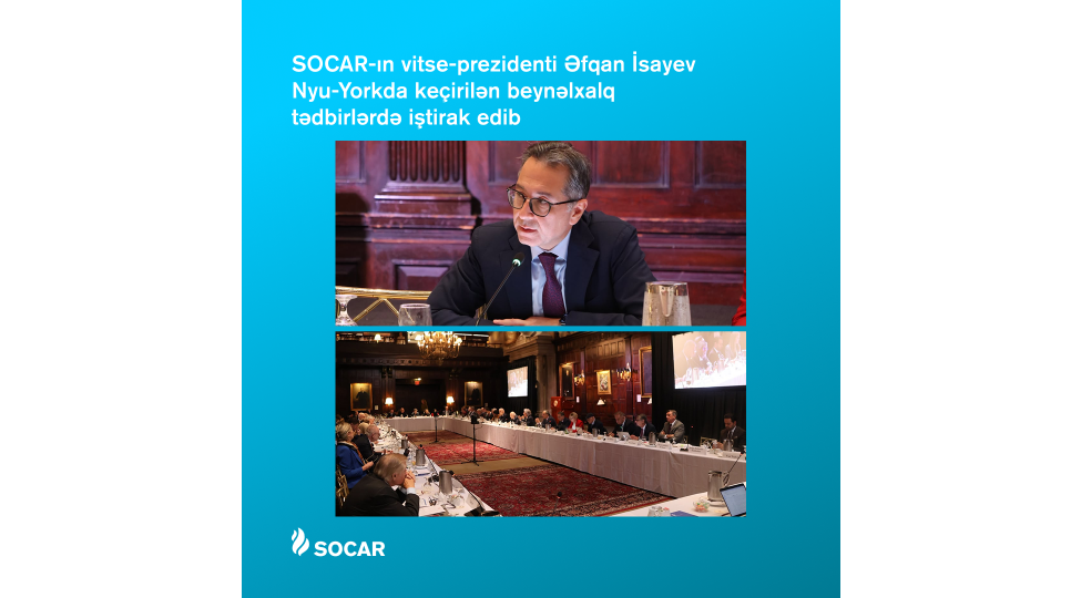 socar-in-vitse-prezidenti-nyu-yorkda-bir-sira-tedbirlerde-ishtirak-edib