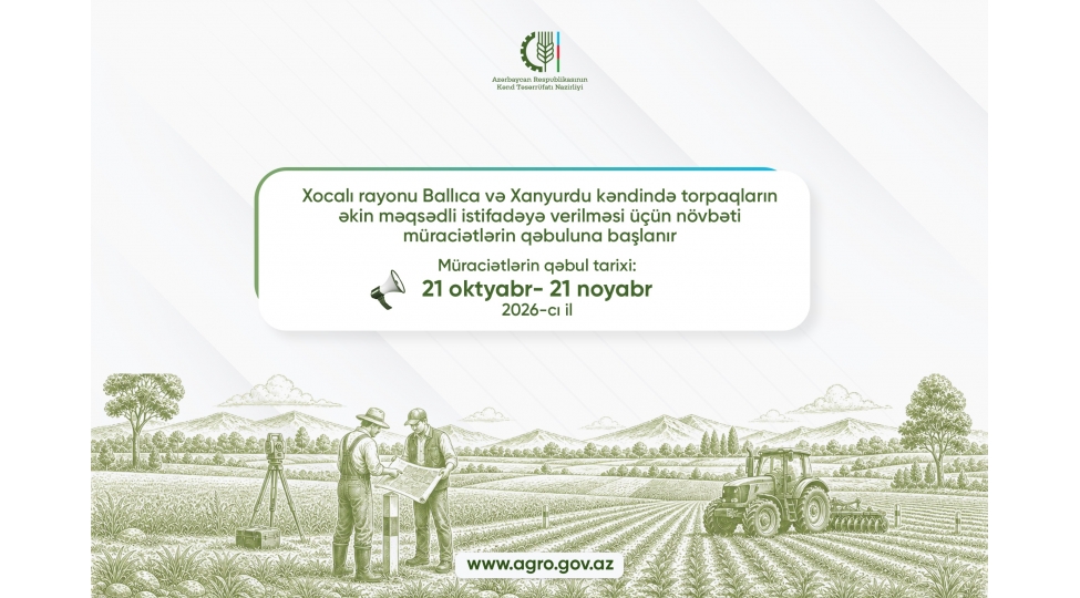 ballica-ve-xanyurdu-kendinde-torpaqlarin-ekin-meqsedli-istifadeye-verilmesi-uchun-novbeti-muracietlerin-qebuluna-bashlanir