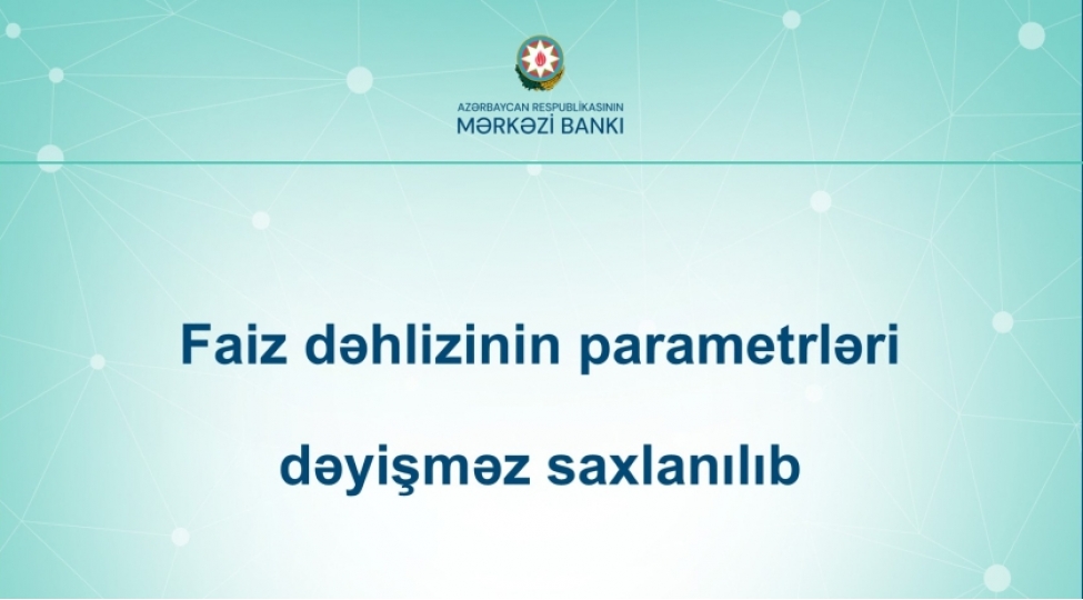 merkezi-bank-faiz-dehlizinin-parametrlerini-deyishmez-saxlayib